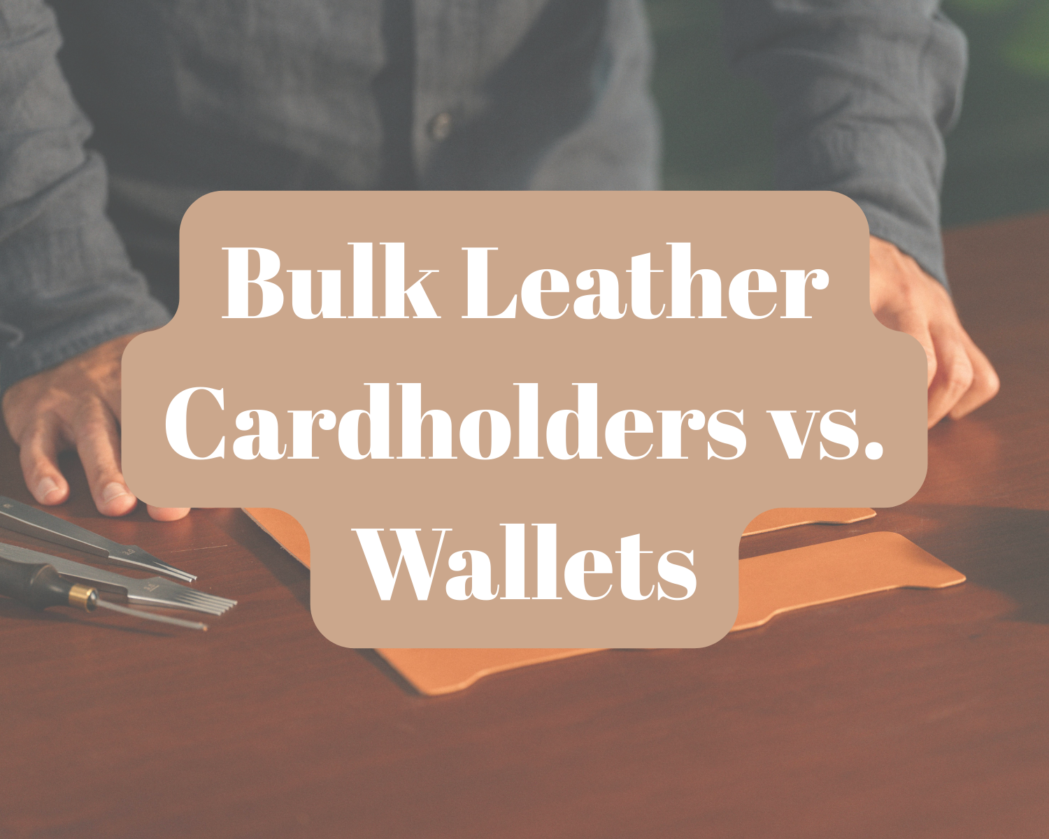 Bulk Leather Cardholders vs. Wallets: Which Sells Faster in Florida Retail? 1 3